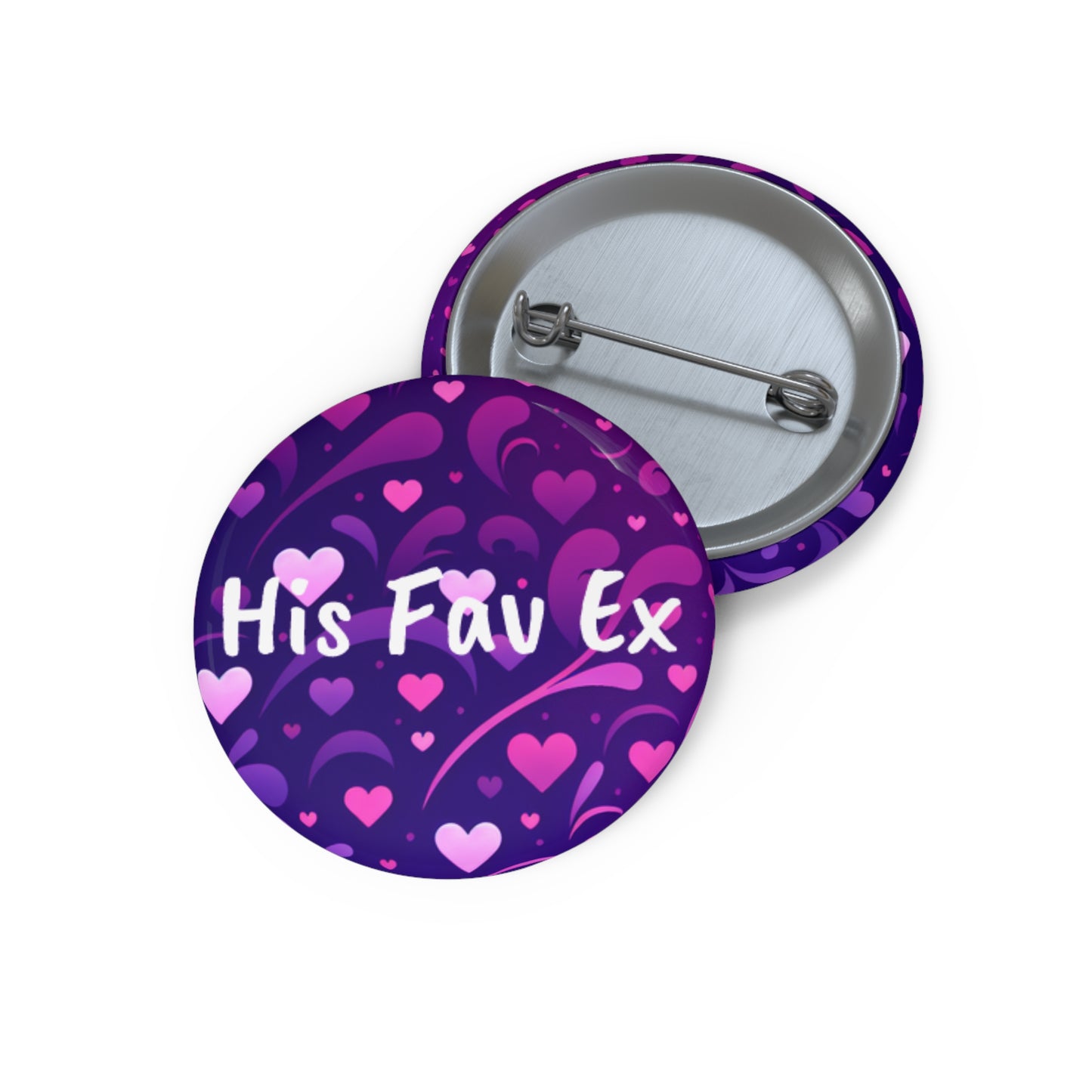 His Favorite Ex Pin