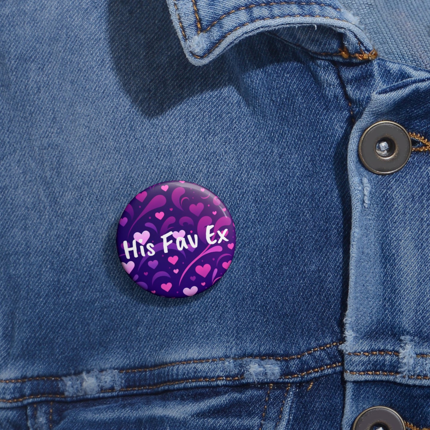 His Favorite Ex Pin