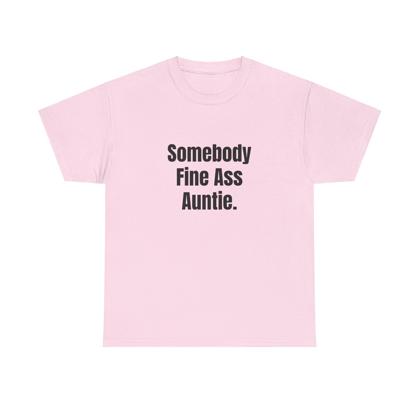 Fine Auntie Tee