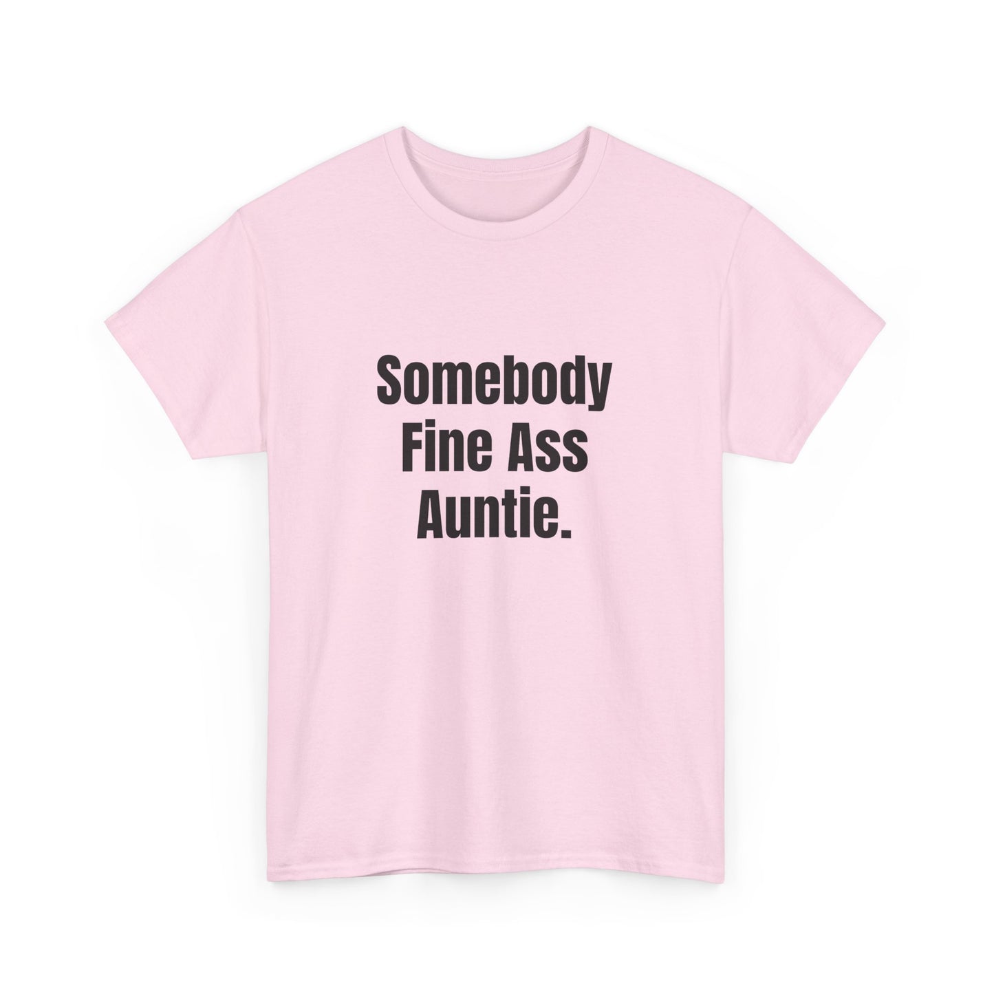 Fine Auntie Tee